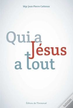 Capa do artigo Qui A Jésus A Tout