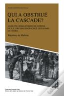 Qui A Obstrue La Cascade?