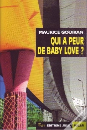 Capa do artigo Qui A Peur De Baby Love?