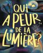 Qui A Peur De La Lumière ? - Preview