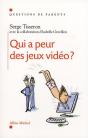 Qui A Peur Des Jeux Vidéo ? - Preview