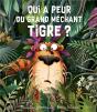 Qui A Peur Du Grand Méchant Tigre ? - Preview