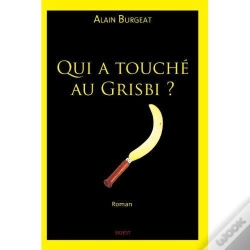 Capa do artigo Qui A Touche Au Grisbi ?