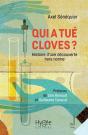 Qui A Tué Cloves ? - Preview