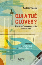 Qui A Tué Cloves ? Histoire D'Une Découverte Hors Norme