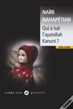 Capa do artigo Qui A Tué L'Ayatollah Kanuni ?