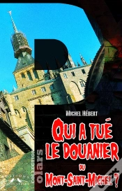 Capa do artigo Qui A Tue Le Douanier Du Mont-Saint-Michel