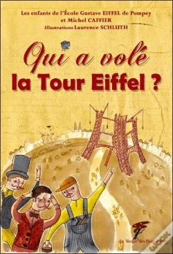 Capa do artigo Qui A Volé La Tour Eiffel ?