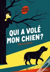 Qui A Volé Mon Chien ?