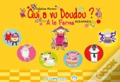 Qui A Vu Doudou ? A La Ferme