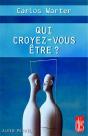 Qui Croyez-Vous Être ? - Preview
