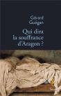 Qui Dira La Souffrance D'Aragon ? - Preview