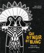 Qui Dit Noir Dit Blanc - Preview