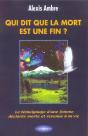 Qui Dit Que La Mort Est Une Fin ? - Preview