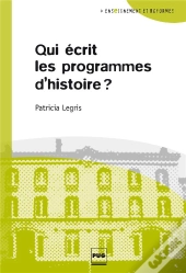 Qui Écrit Les Programmes D'Histoire ?