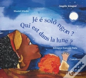 Capa do artigo Qui Est Dans La Lune ? ; Jé É Solô Ngon ?