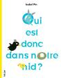 Qui Est Donc Dans Notre Nid ? - Preview