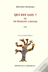 Qui Est Goy ? Ou De Pharaon À Hitler