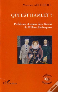 Capa do artigo Qui Est Hamlet ; Problèmes Et Enjeux Dans Hamlet De William Shakeseare