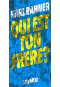 Qui Est Ton Frère ?