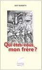 Qui Êtes-Vous Mon Frère ? - Preview