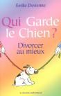Qui Garde Le Chien ; Divorcer Au Mieux - Preview