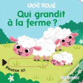 Qui Grandit A La Ferme ?