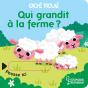 Qui Grandit À La Ferme ? - Preview