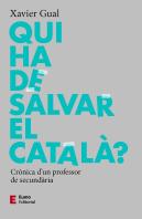 Qui Ha De Salvar El Catala?
