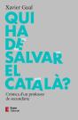 Qui Ha De Salvar El Catala? - Preview