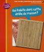 Qui Habite Dans Cette Drôle De Maison ? - Preview