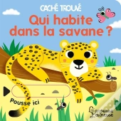 Qui Habite Dans La Savane ?