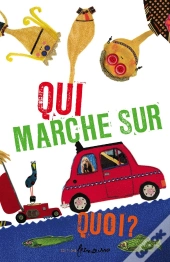 Qui Marche Sur Quoi ?