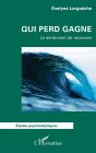 Qui Perd Gagne : Le Sentiment De Revanche - Preview