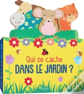 Qui Se Cache Dans Le Jardin ?