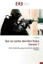 Qui Se Cache Derriere Boko Haram ? - Preview