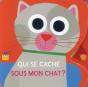 Qui Se Cache Sous Mon Chat ? - Preview