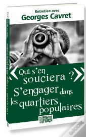 Qui S'En Souciera ?