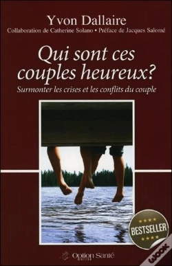 Capa do artigo Qui Sont Ces Couples Heureux? Surmonter Les Crises Et Les Conflits Du Couple
