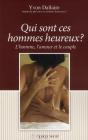 Qui Sont Ces Hommes Heureux ? - Preview
