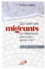 Qui Sont Ces Migrants Qui Débarquent Dans Notre Petite Ville ? Un Médecin Raconte - Preview