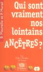 Qui Sont Vraiment Nos Lointains Ancêtres ? - Preview