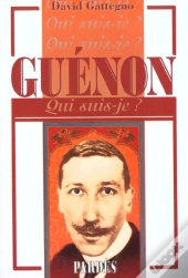 Qui Suis-Je? ; Guénon