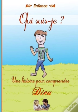 Capa do artigo Qui Suis-Je ? Une Histoire Pour Comprendre Dieu