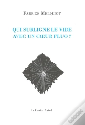 Capa do artigo Qui Surligne Le Vide Avec Un Coeur Fluo?