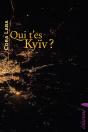 Qui T Es Kyiv ? - Preview