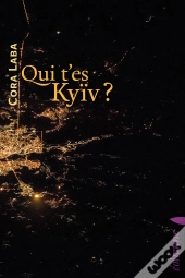 Qui T Es Kyiv ?