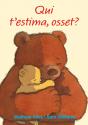 Qui T'Estima, Osset? - Preview