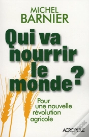 Capa do artigo Qui Va Nourrir Le Monde ? Pour Une Nouvelle Révolution Agricole