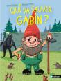Qui Va Sauver Gabin ? - Preview